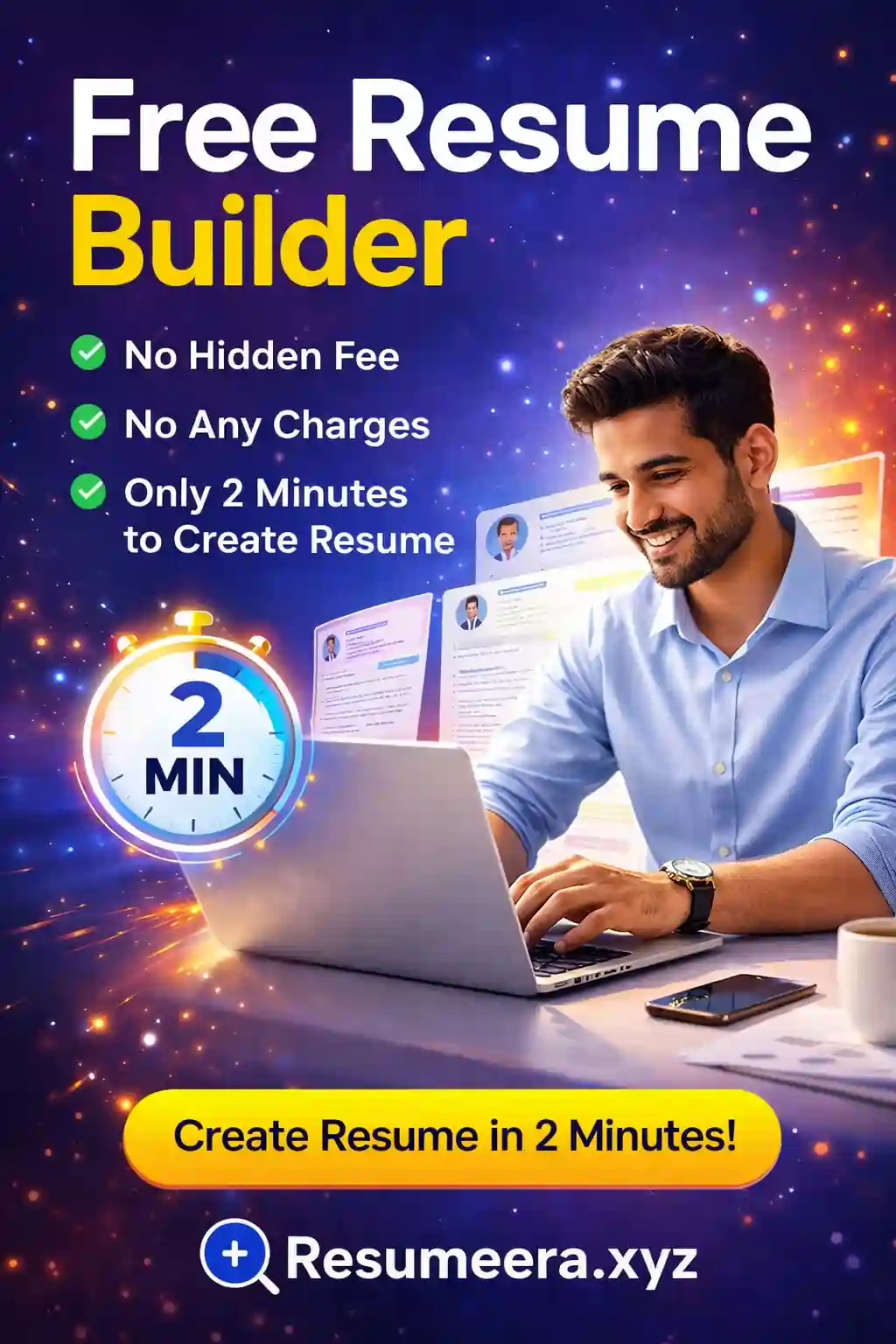 Free Resume Builder — No Hidden Fee, No Any Charges, Only 2 Minutes to Create Resume
