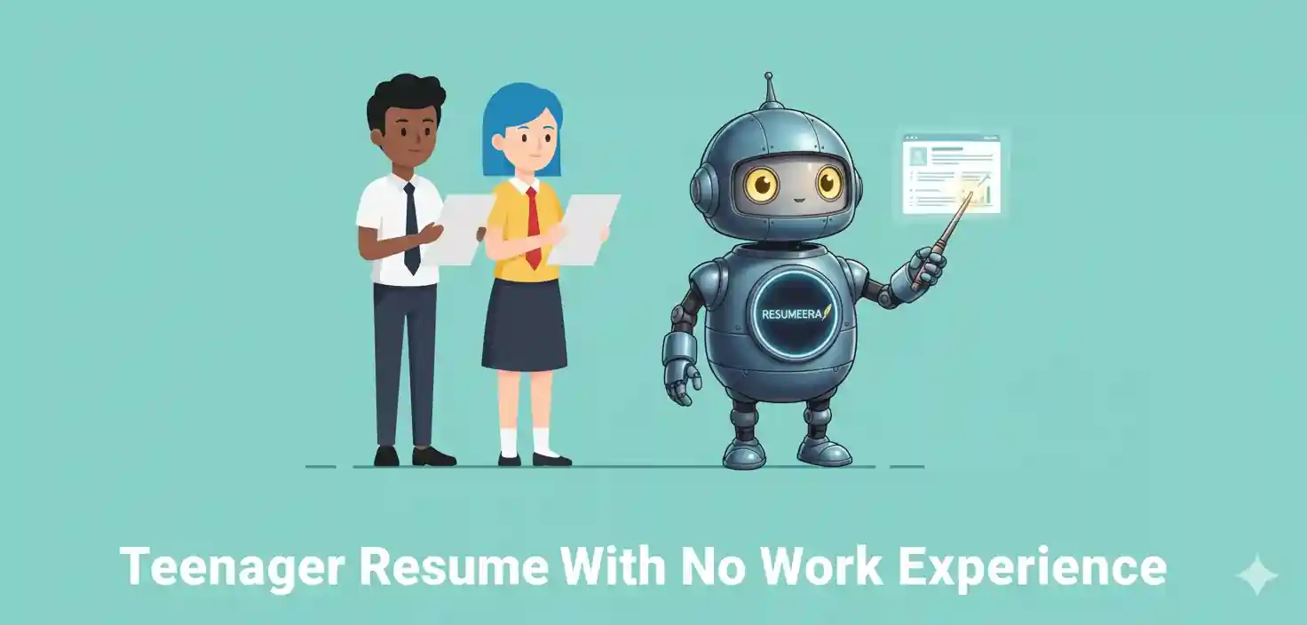 How to Write a Teenager Resume With No Work Experience | Complete 2026 Guide