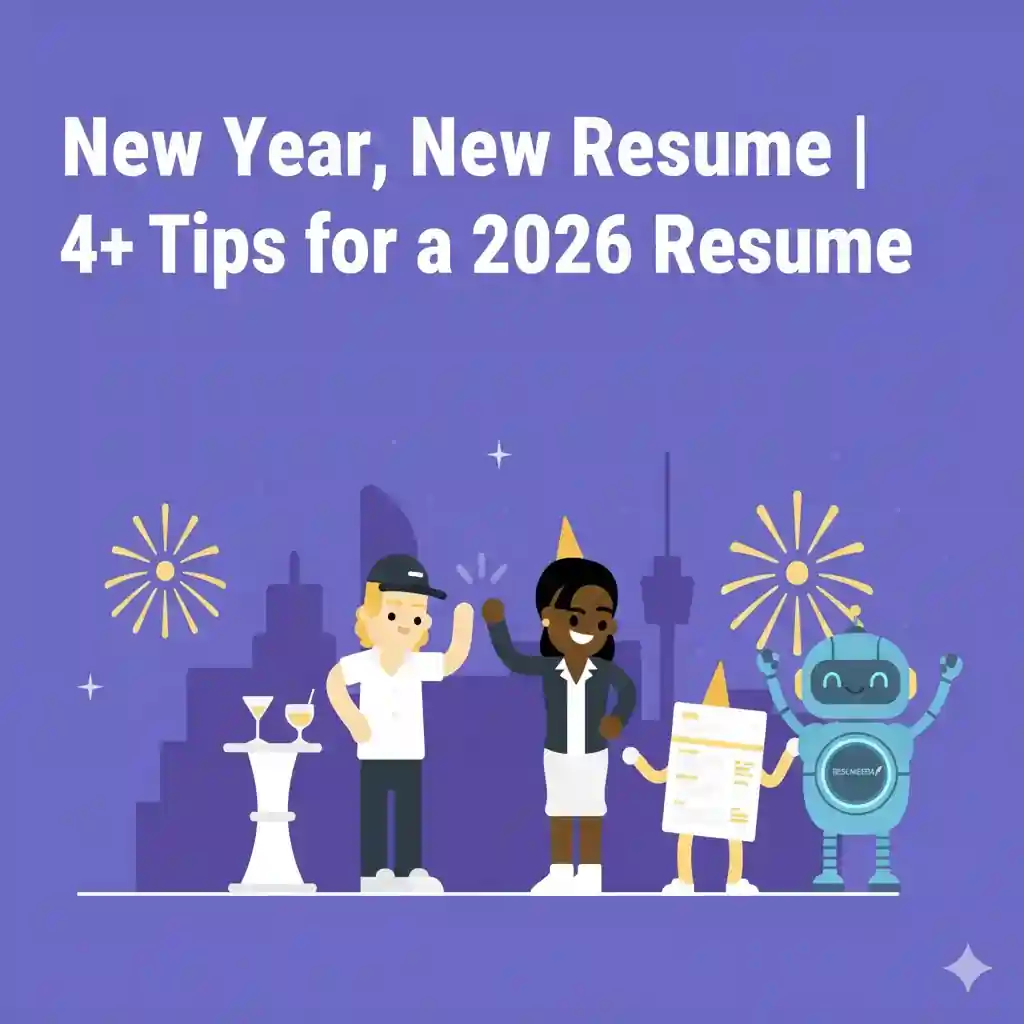 new Year, New Resume | 4+ Tips for a 2026 Resume