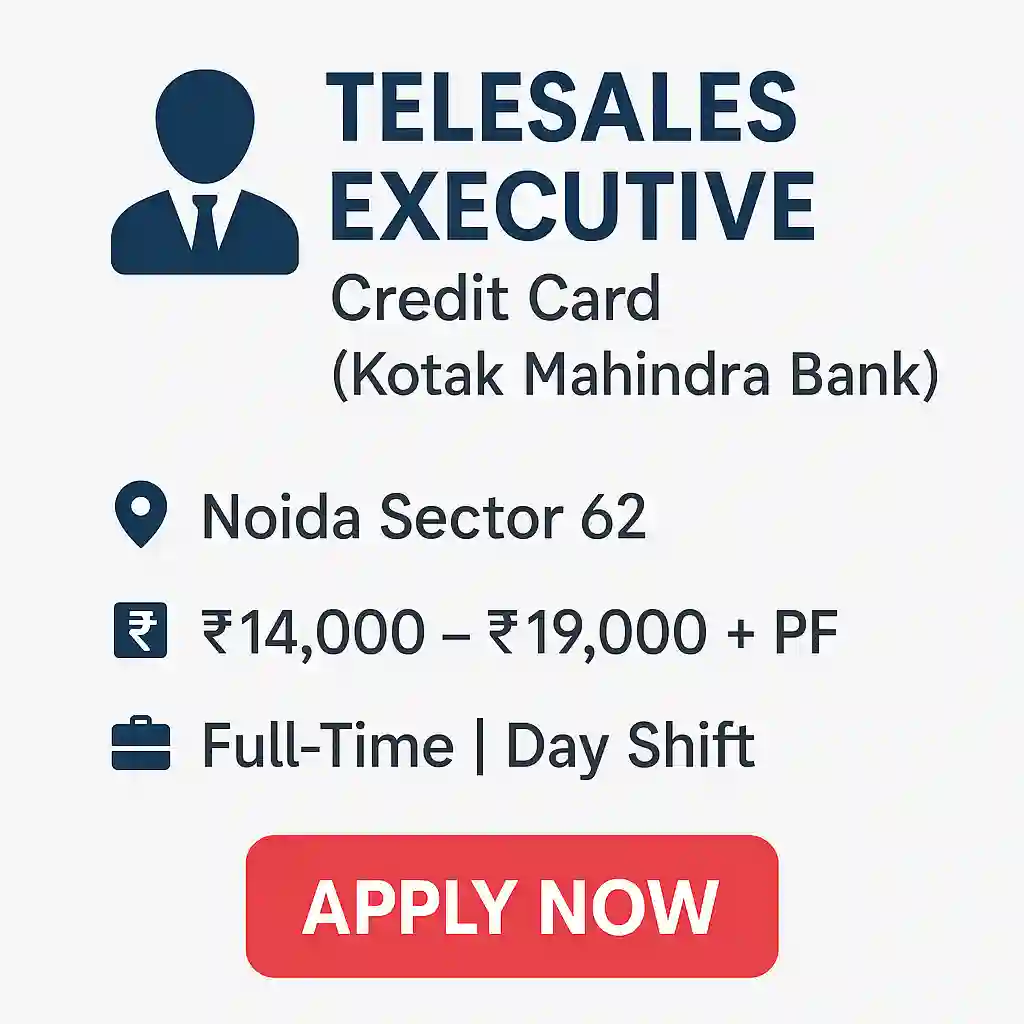 Kotak Mahindra Bank Sales Executive – Noida job
